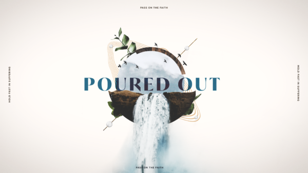 Poured Out: 2 Timothy
